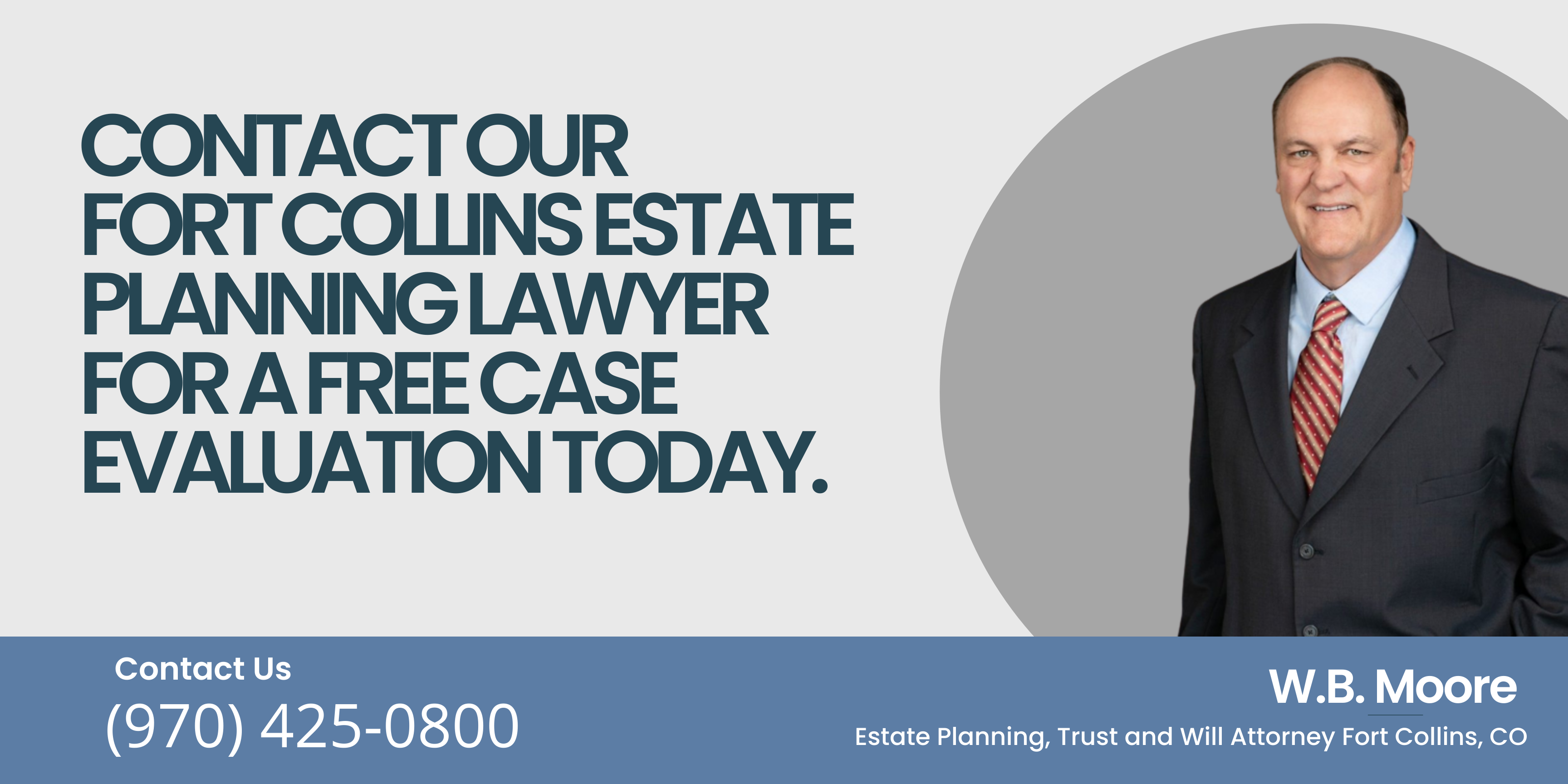 contact our Fort Collins Estate Planning Lawyer